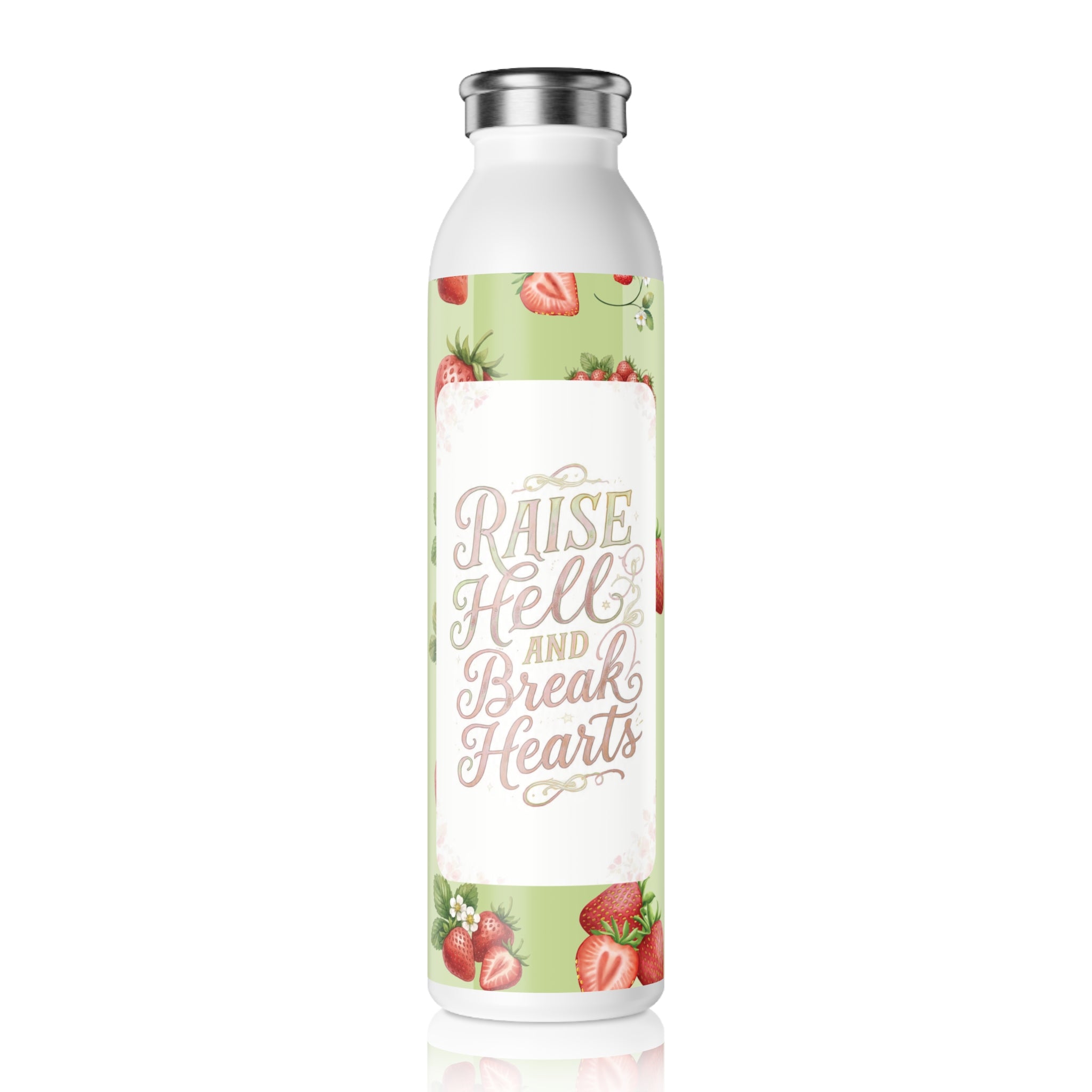 Slim Water Bottle — "Raise Hell and Break Hearts" Floral Stainless Steel Bottle