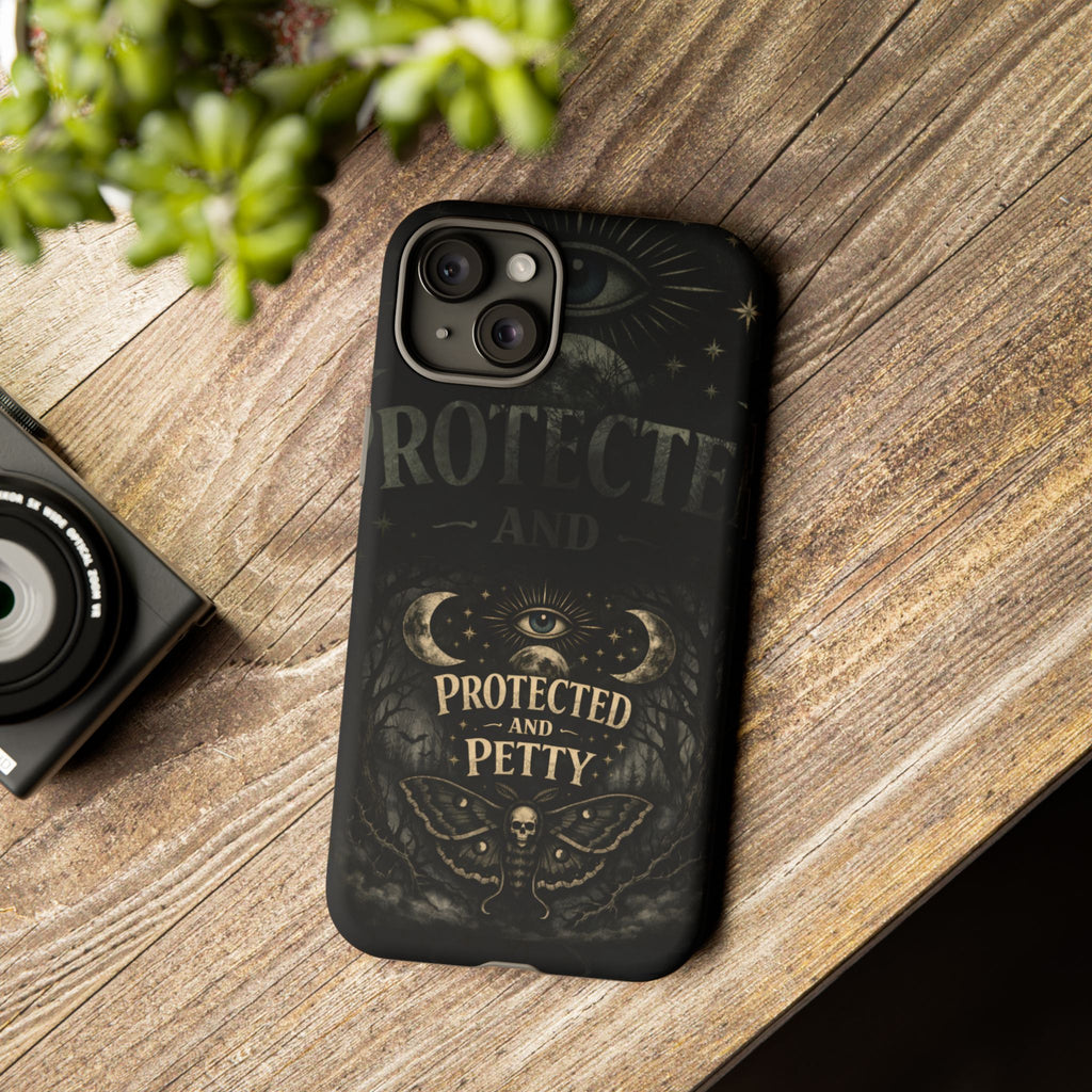 Phone Case — Gothic 'Protected and Petty' Tough Protective Cover