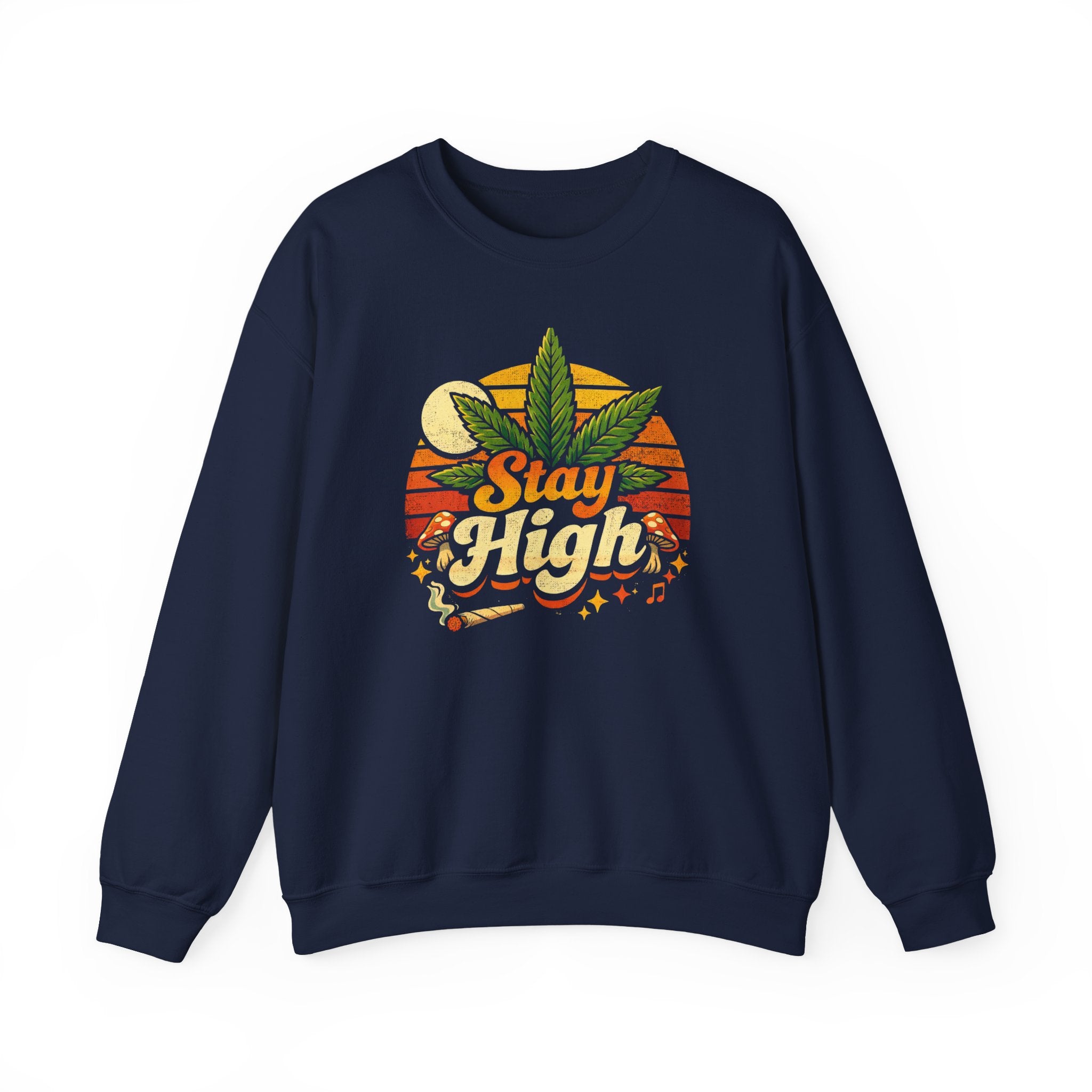 Stay High Crewneck Sweatshirt – Retro Cannabis Leaf Graphic